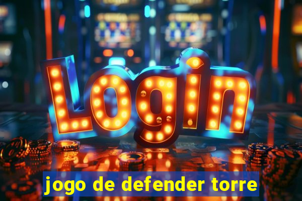 jogo de defender torre